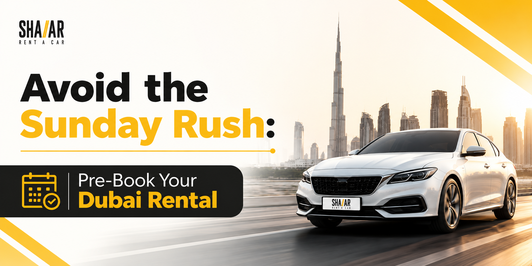 Avoid the Sunday Rush: Top 5 Benefits of Pre-Booking Your Dubai Rental Car